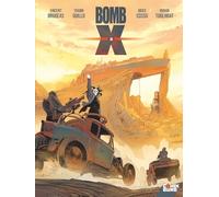 Bomb X – Tome 02 : Le Conquérant – Glénat