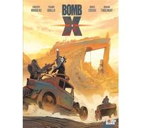 Bomb X – Tome 02 : Le Conquérant – Glénat