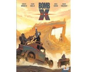 Bomb X - Tome 02 Vincent Brugeas (Auteur), Ronan Toulhoat (Dessinateur), Brice Cossu (Dessinateur), Yoann Guillo (Dessinateur), Yoann Guillo (Coloriste), Alberto Varanda (Conception couverture ou illu