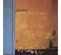 Bomba - Entre Sol Y Luz [Import]