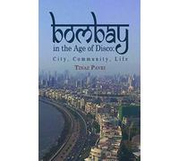 Bombay In The Age Of Disco