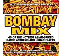 Bombay Mix (Mixed By Bhangra Knights And Rishi Rick) by Various Artists (2004-05-25)
