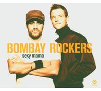 Bombay Rockers - Sexy Mama [Import]