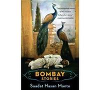 Bombay Stories by Saadat Hasan Manto Saadat Hasan Manto (Auteur)