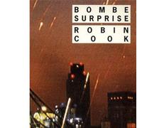 Bombe surprise - Robin Cook - Rivages - Poche - Roman