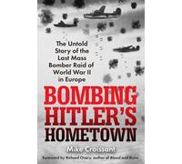 Bombing Hitler's Hometown
