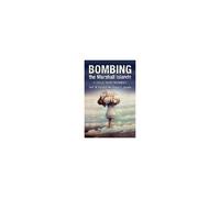 Bombing The Marshall Islands