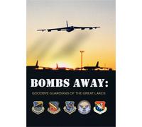 Bombs Away: Goodbye Guardians of the Great Lakes