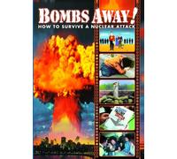 Bombs Away: How to Survive a Nuclear Attack [DVD] [Region 1] [NTSC]