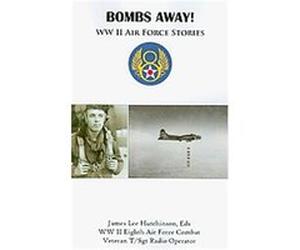 Bombs Away James Lee Hutchinson (Auteur)