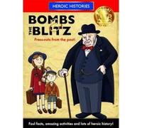 Bombs & the Blitz (Heroic Histories) - [Version Originale] Anita Ganeri, Gem Cooper, Emma Mccann (Auteur)