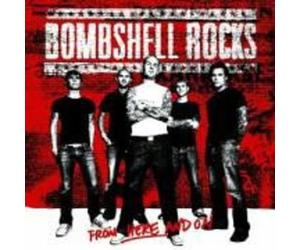 Bombshell Rocks - From Here And On