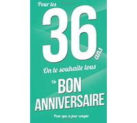 Bon anniversaire - 36 ans: Vert - Carte livre d'or "Pour que ce jour compte" (12,7x20cm)