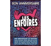 Les Enfoirés : Bon Anniversaire
