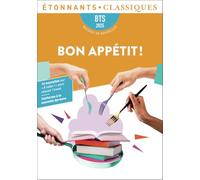 Bon appétit ! - BTS 2025 12 nouvelles en lien avec le thème BTS : "À table !" - Collectif - Flammarion - Poche - Scolaire / Universitaire