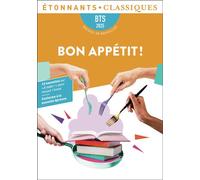 Collectif – Bon appétit ! – BTS 2025 : 12 nouvelles en lien avec le thème « À table ! »