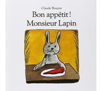 Bon appétit ! Monsieur Lapin