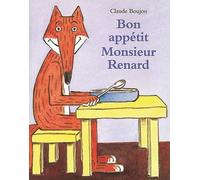 Bon appétit, monsieur Renard