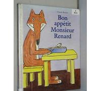 Bon appétit monsieur Renard