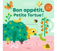 Bon appétit, Petite Tortue !: Un livre animé qui fait « wizzz » !