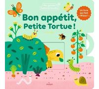 Bon appétit, Petite Tortue ! Un livre animé qui fait « wizzz » ! - Amy Blay - Milan Eds - cartonné - Album jeunesse