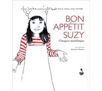 Bon appétit Suzy L'imagier multilingue - Virginie Kremp - Migrilude - cartonné - Méthode de langue