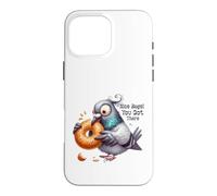 Bon Bagel, Vous y êtes en Train de Manger Un Pigeon drôle Coque pour iPhone 16 Pro Max