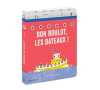 Bon boulot, les bateaux !