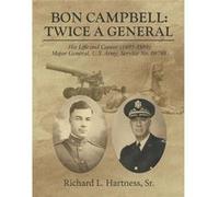 Bon Campbell Twice A General - Hartness Richard L - Writers Branding LLC - Livre en Anglais Hartness Richard LHartness Richard L (Auteur)