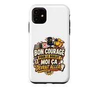 Bon Courage pour Le Boulot Moi Ça Devrait Aller Coque pour iPhone 11
