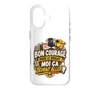 Bon Courage pour Le Boulot Moi Ça Devrait Aller Coque pour iPhone 17