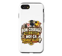 Bon Courage pour Le Boulot Moi Ça Devrait Aller Coque pour iPhone SE (2020) / 7/8