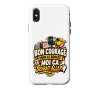 Bon Courage pour Le Boulot Moi Ça Devrait Aller Coque pour iPhone X/XS