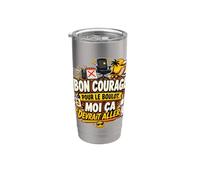 Bon Courage Pour Le Boulot Moi Ça Devrait Aller Gobelet isotherme en acier inoxydable double paroi
