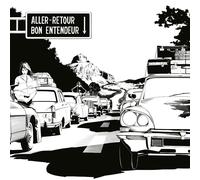 Bon Entendeur Aller-Retour (Vinyl)