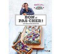 Bon et pas cher ! - Régalez-vous ! Collection dirigée par Laurent Mariotte