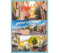 BON GUIDE DE VOYAGE 2025: Votre compagnon indispensable pour explorer la Côte d'Azur.