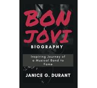 Bon Jovi Biography: Inspiring Journey of a Musical Band to Fame