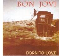 BON JOVI - Born to love (Originally live recording) / 53226