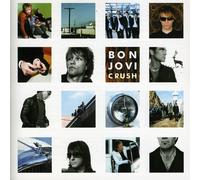 BON JOVI CRUSH - REMASTERIZADO + BONUS TRACKS by BON JOVI (2010-07-28)