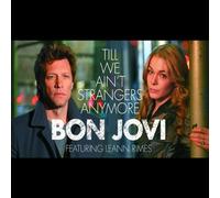 Bon Jovi Feat Le Ann - Till We Ain't Stranger [Import]