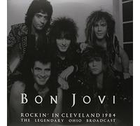 Bon jovi - Rockin' in Cleveland 1984 (The Legendary Ohio Broadcast) [Import]