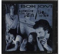 Bon Jovi - Something Or The Pain/Lie to Me