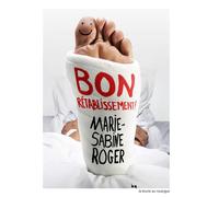 Marie-Sabine Roger – Bon rétablissement – Prix L'Express des lecteurs 2012 – Broché