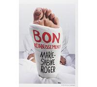 Bon rétablissement Marie-Sabine Roger (Auteur)