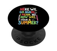 Bon Retour, Je suis Content Que tu sois là, Professeur de rentrée PopSockets PopGrip Adhésif