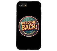 Bon Retour, Je suis Content Que tu sois là, Professeur de Retour à l'école Coque pour iPhone SE (2020) / 7/8