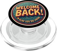 Bon Retour, Je suis Content Que tu sois là, Professeur de Retour à l'école PopSockets PopGrip pour MagSafe
