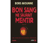 Bon sang ne saurait mentir