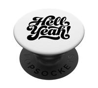 Bon Sang, Oui ! Prêts pour Passer Un Bon Moment PopSockets PopGrip Adhésif